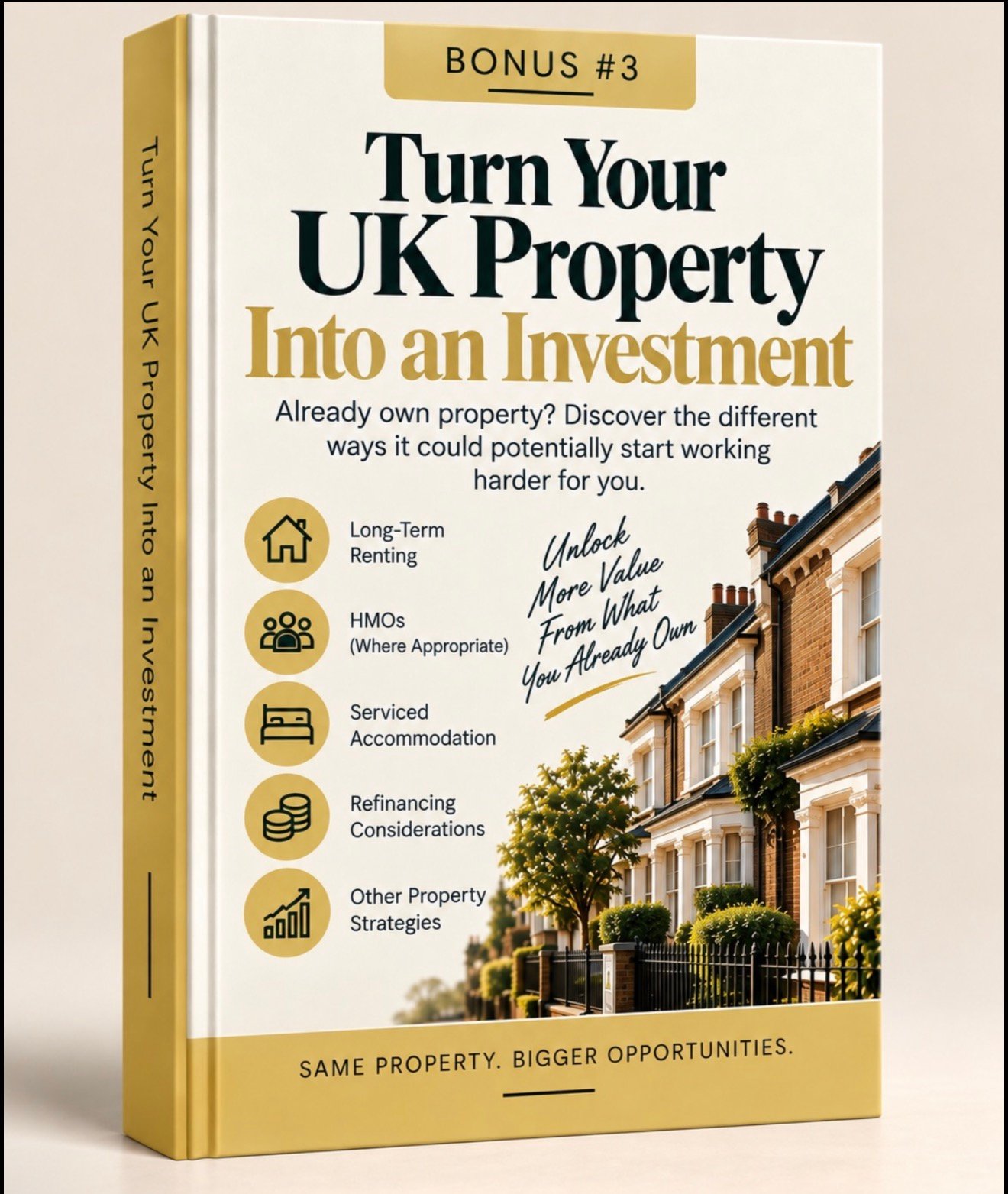 Bonus 3: Turn Your UK Property Into an Investment